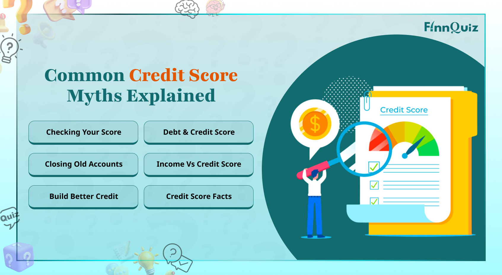 Illustration debunking common credit score myths with credit reports, score charts, and financial facts