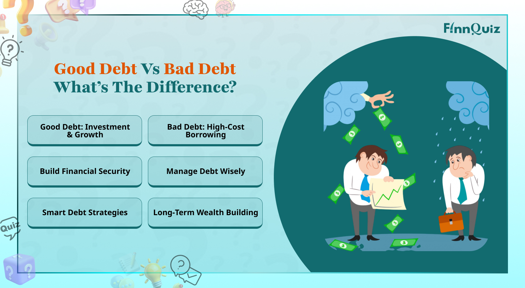 Illustration comparing good debt and bad debt with education loans, home loans, credit cards, and personal loans